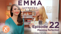 Emma Approved - Episode 22 - Planning Perfection