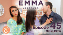 Emma Approved - Episode 45 - Mirror, Mirror