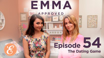 Emma Approved - Episode 54 - The Dating Game