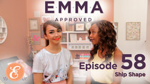 Emma Approved - Episode 58 - Ship Shape