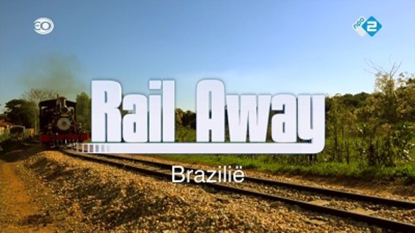 Rail Away - S26E01 - Brasil: Ouro Preto – Mariana & São João del Rei – Tiradentes