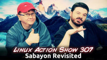 The Linux Action Show! - Episode 307 - Sabayon Revisited
