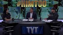 The Young Turks - Episode 542 - October 9, 2018