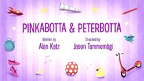 Pinkalicious & Peterrific - Episode 2 - Pinkabotta & Peterbotta