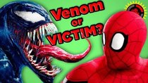 Film Theory - Episode 37 - Venom is the VICTIM! (Spiderman)