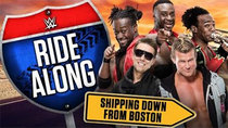 WWE Ride Along - Episode 1 - Shipping Down from Boston