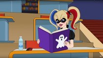 DC Super Hero Girls - Episode 12 - Haunted Harley