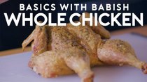 Basics with Babish - Episode 6 - Whole Roasted Chicken