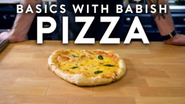 Basics with Babish - S2018E03 - Pizza
