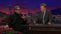 Conan - Episode 48 - Jeff Goldblum, Sebastian Maniscalco, Nothing But Thieves