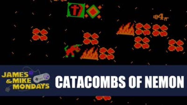 James & Mike Mondays - S2018E44 - Catacombs of Nemon