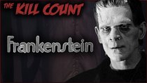 Dead Meat's Kill Count - Episode 64 - Frankenstein (1931) KILL COUNT