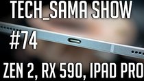 Aurelien Sama: Tech_Sama Show - Episode 74 - Tech_Sama Show #74 : Zen 2, RX 590, Annonces Apple