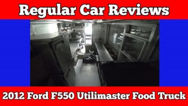 Regular Car Reviews - S23E01 - 2012 Ford F550 Utilimaster Food Truck
