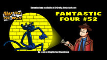 Atop the Fourth Wall - Episode 44 - Fantastic Four #52