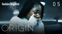 Origin - Episode 5 - Remember Me