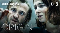 Origin - Episode 8 - Funeral Blues