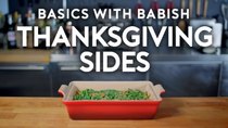 Basics with Babish - Episode 23 - Thanksgiving Sides