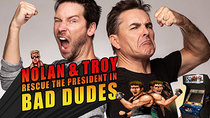 Retro Replay - Episode 25 - Nolan North and Troy Baker Rescue the President in Bad Dudes