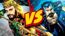 Matando Robôs Gigantes - Episode 42 - Would Aquaman beat Namor up?