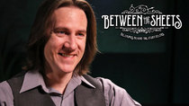 Between the Sheets - Episode 7 - Between The Sheets: Matthew Mercer