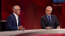 Q+A - Episode 39 - Malcolm Turnbull on Q&A