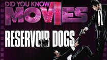 Did You Know Movies - Episode 1 - Quentin Tarantino and the Making of Reservoir Dogs