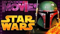 Did You Know Movies - Episode 11 - STAR WARS: Boba Fett's SECRET Origins