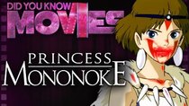 Did You Know Movies - Episode 2 - Princess Mononoke: Decades of Struggle