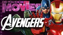 Did You Know Movies - Episode 4 - Marvel's Avengers: Some Assembly Required
