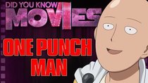 Did You Know Movies - Episode 14 - One Punch Man: NOT All Heroes are COOL!