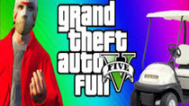 VanossGaming - Episode 31 - Jerking, Golf Cart, Invisible Train Glitch (GTA 5 Online)