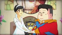 The Adventures of Kim Jong Un - Episode 3 - The Adventures of Kim Jong Un: Part 3
