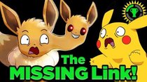 Game Theory - Episode 46 - Why Eevee is the MISSING LINK to Pokemon Evolution!