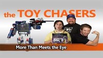 The Toy Chasers - Episode 1 - More Than Meets the Eye