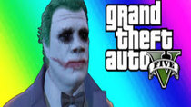 VanossGaming - Episode 114 - The Joker & The Slasher! (GTA 5 Funny Moments)