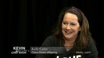 Kevin Pollak's Chat Show - Episode 108 - Kelly Carlin