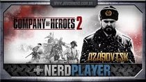 NerdPlayer - Episode 14 - Company of Heroes 2 - General Azagovisk