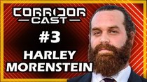 Corridor Cast - Episode 3 - Sauce Boss Harley Morenstein