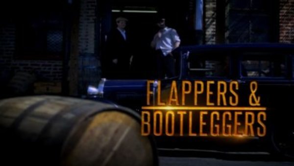 Drinks, Crime and Prohibition - S01E01 - Flappers and Bootleggers