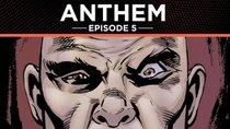 Anthem: The Graphic Novel - Episode 5