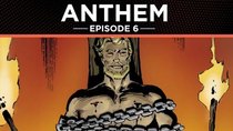 Anthem: The Graphic Novel - Episode 6
