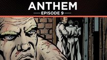 Anthem: The Graphic Novel - Episode 9