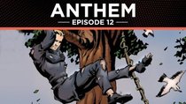 Anthem: The Graphic Novel - Episode 12