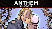 Anthem: The Graphic Novel - Episode 13