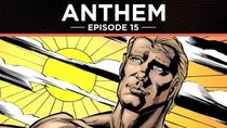 Anthem: The Graphic Novel - Episode 15