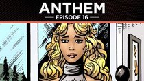 Anthem: The Graphic Novel - Episode 16