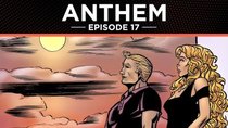 Anthem: The Graphic Novel - Episode 17