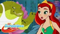DC Super Hero Girls - Episode 20 - Water Water Nowhere