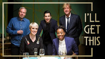 I'll Get This - Episode 6 - Dotty, Russell Kane, Richard Madeley, Steph McGovern, and Steve...